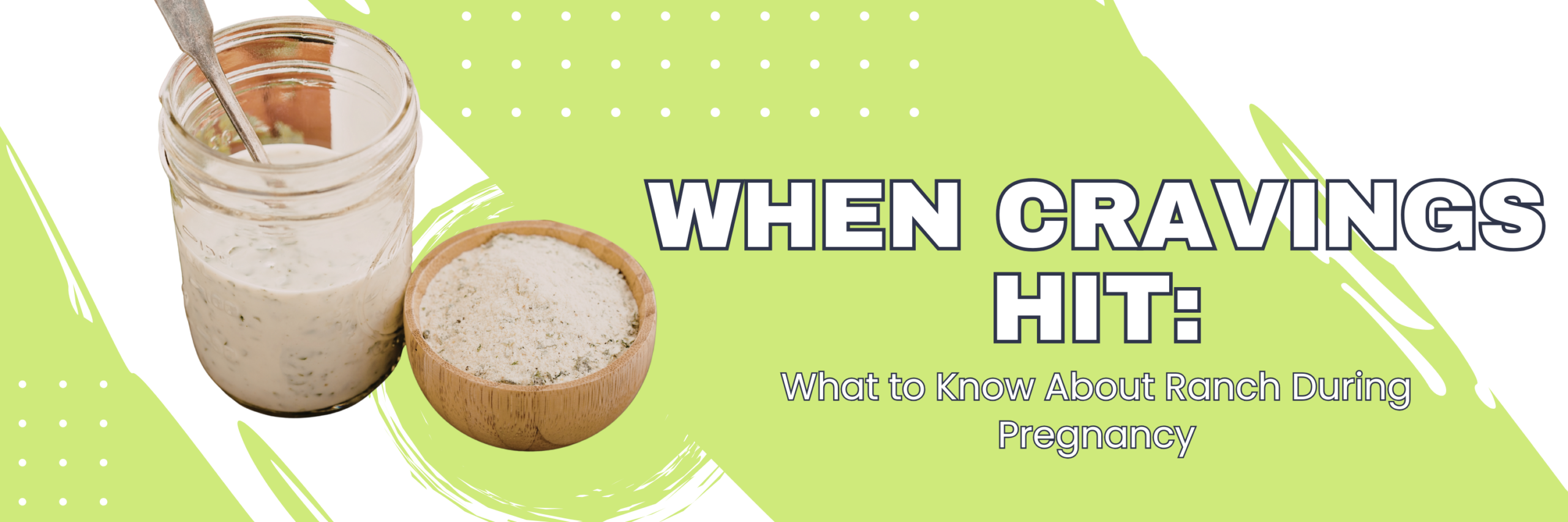 Can pregnant women eat Ranch Dressing