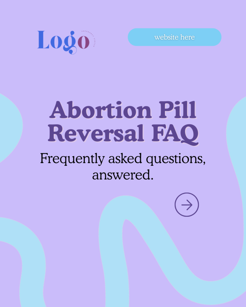 Abortion Pill Reversal FAQ